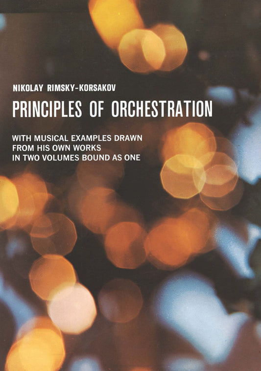 Principles of Orchestration: Paperback [Paperback] Rimsky-Korsakov, Nikolai