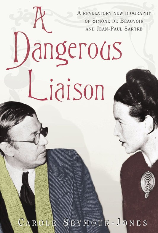 A Dangerous Liaison [Paperback] Seymour-Jones, Carole