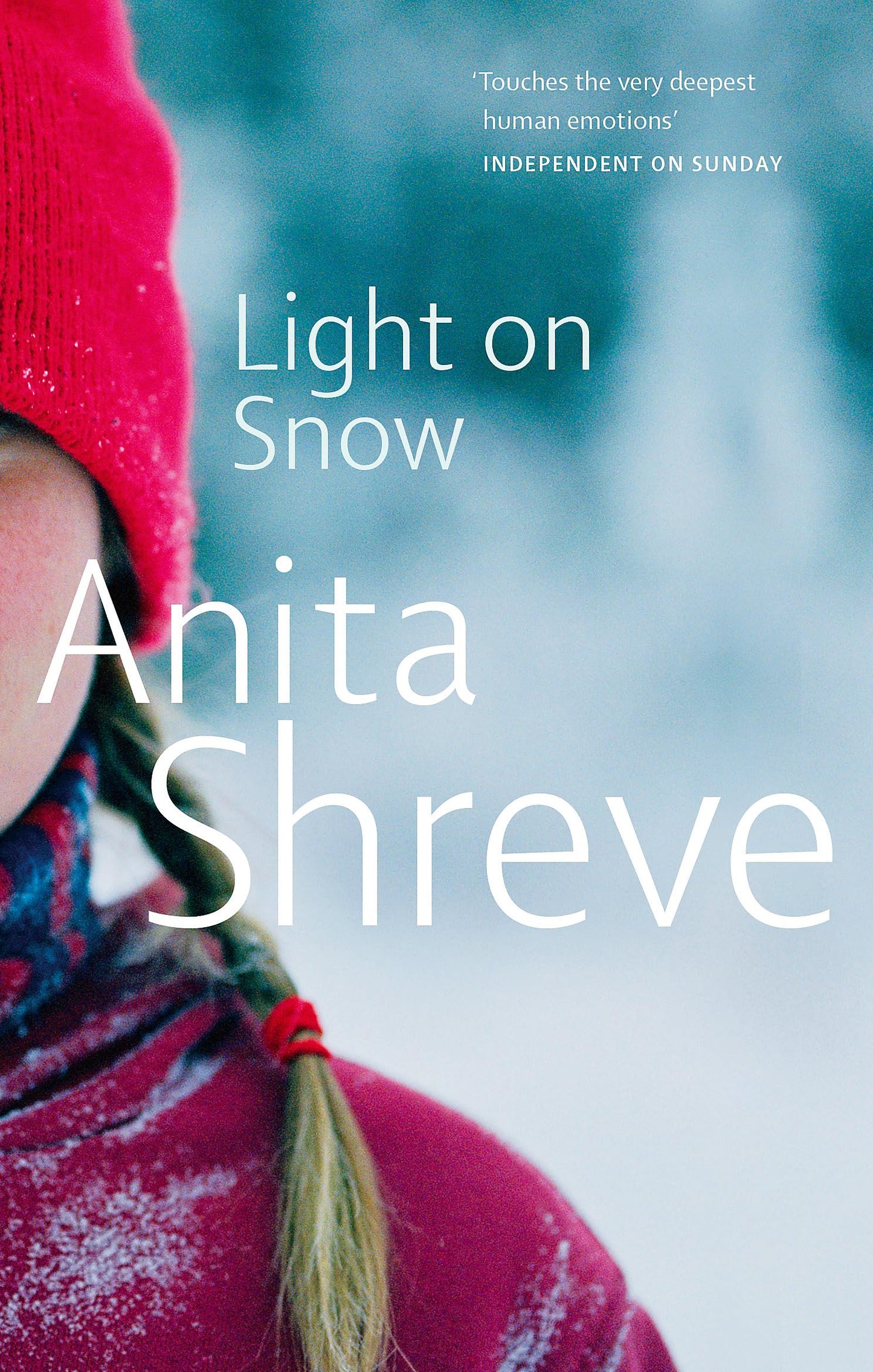 Light On Snow [Paperback] Shreve, Anita