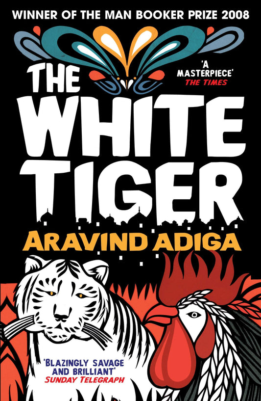 The White Tiger Adiga, Aravind
