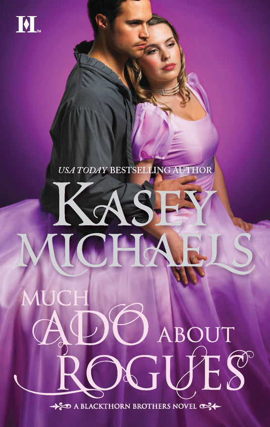 Much Ado About Rogues (Blackthorn Brothers, 3)