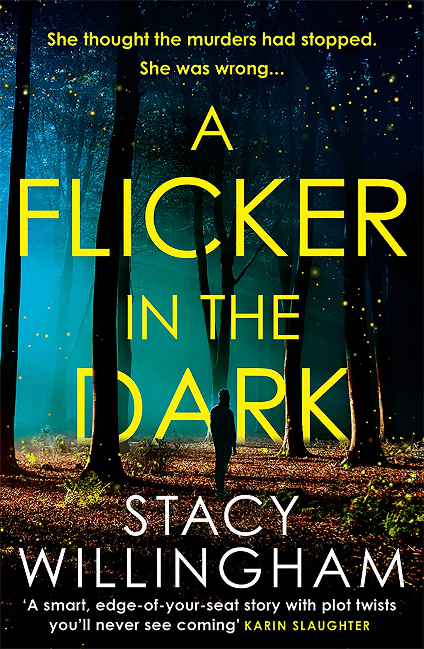 A Flicker in the Dark: The New York Times bestselling debut psychological serial killer thriller with a shocking twist that will keep you up all night in 2022
