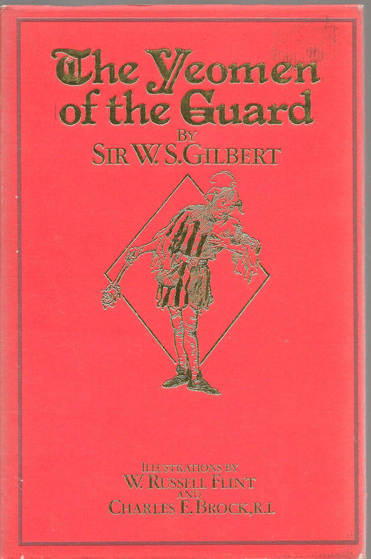 The Yeomen of the Guard, or, the Merryman and His Maid