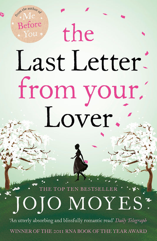The Last Letter from Your Lover: Now a major motion picture starring Felicity Jones and Shailene Woodley [Paperback] Moyes, Jojo
