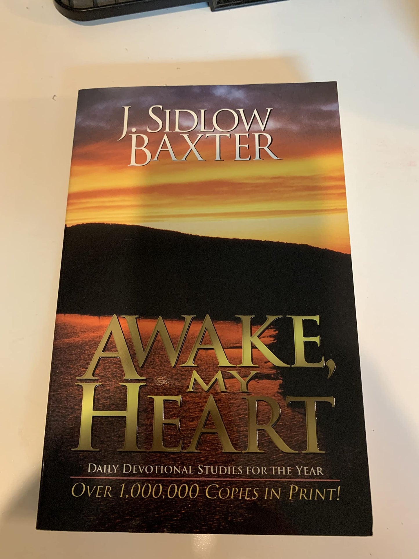 Awake, My Heart: Daily Devotional Studies for the Year [Paperback] Baxter, J Sidlow