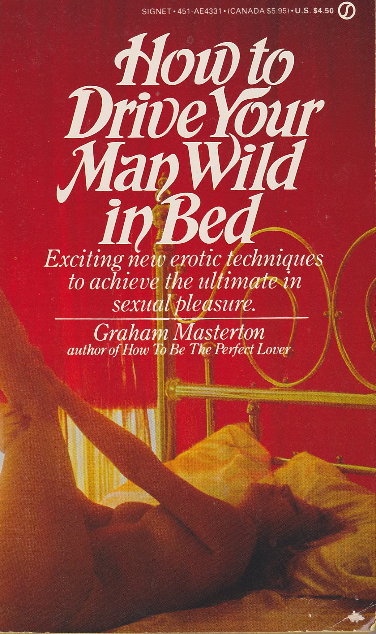 Masterton Graham : How to Drive Your Man Wild in Bed [Mass Market Paperback]