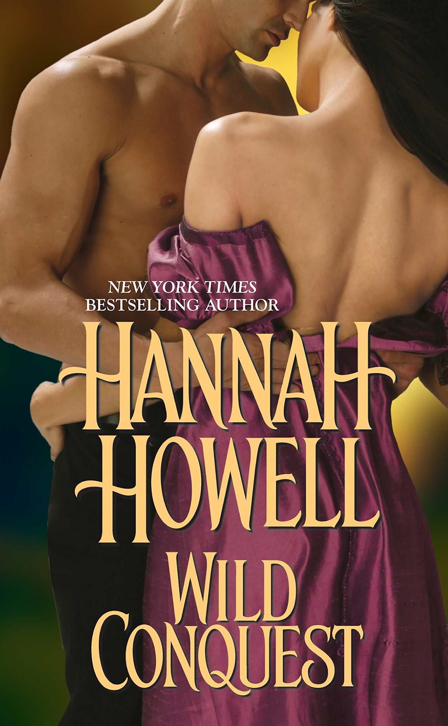 Wild Conquest [Mass Market Paperback] Howell, Hannah