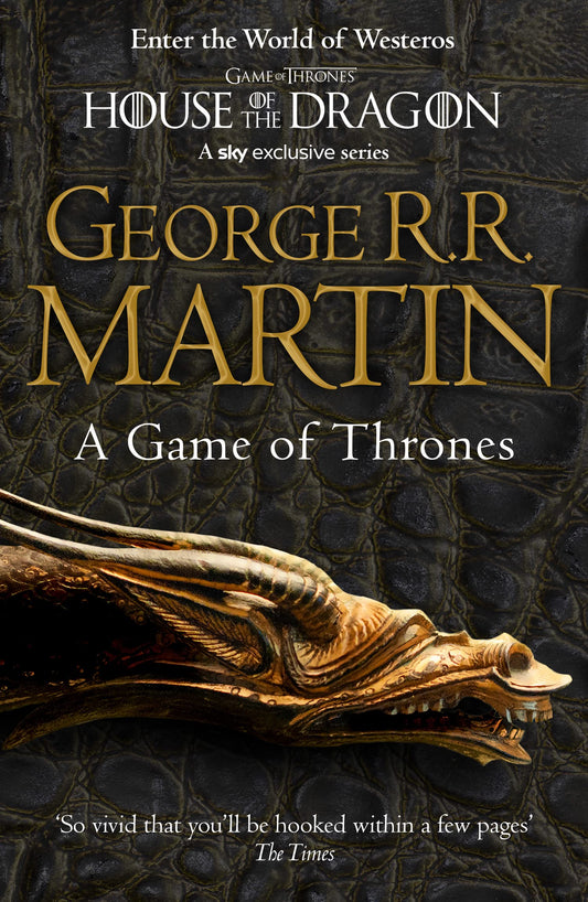 A Game of Thrones: The bestselling classic epic fantasy series behind the award-winning HBO and Sky TV show and phenomenon GAME OF THRONES: Book 1 [Paperback] Martin, George R R