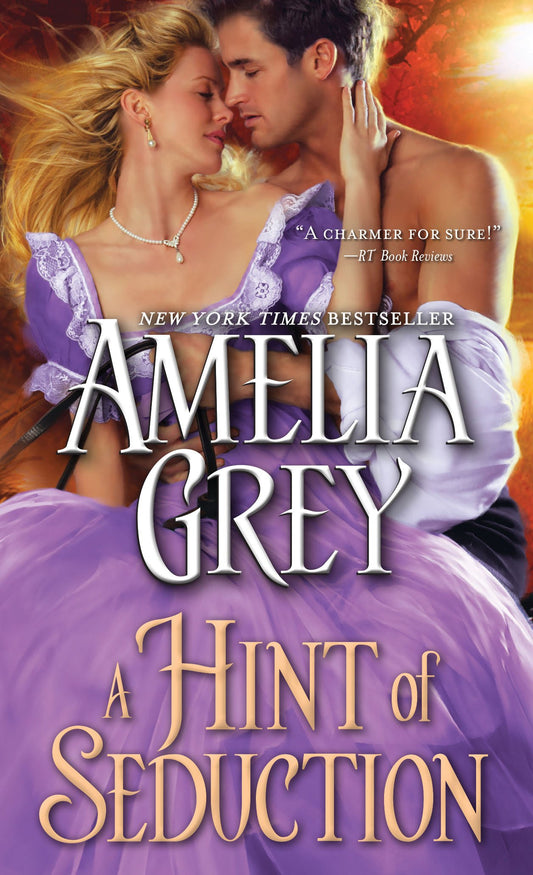 A Hint of Seduction [Mass Market Paperback] Grey, Amelia
