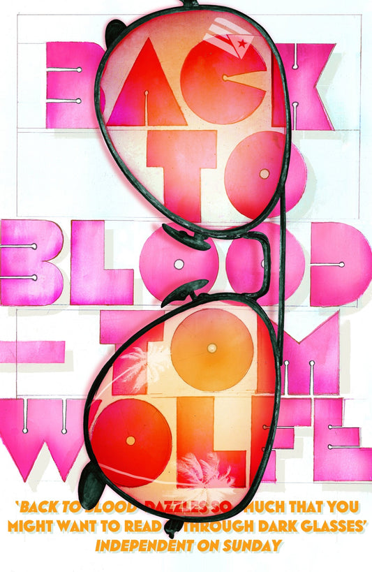 Back to Blood [Paperback] Wolfe, Tom