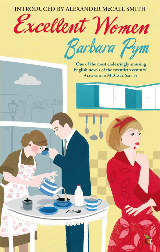 Excellent Women [Paperback] Pym, Barbara and Smith, Alexander McCall