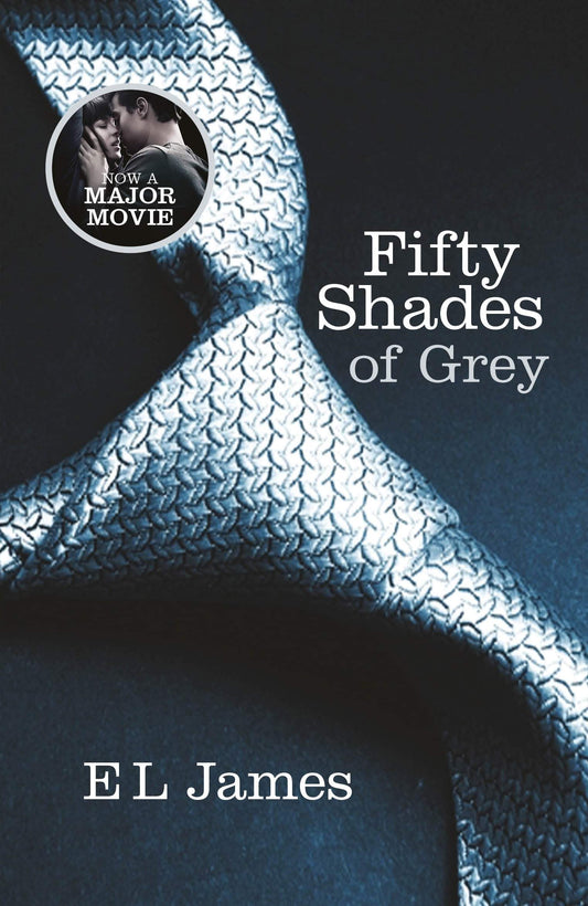 Fifty Shades of Grey: The #1 Sunday Times bestseller [Paperback] James, E L