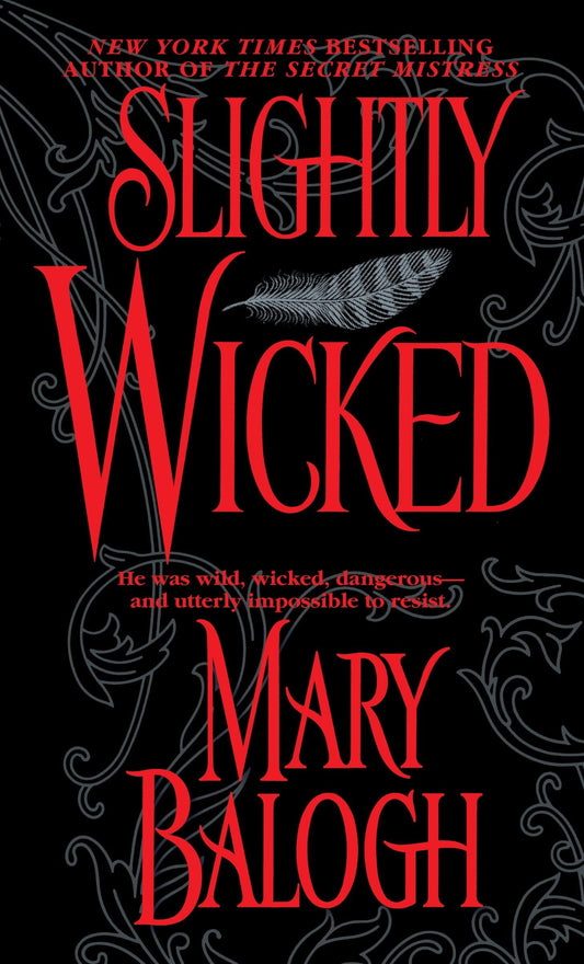 Slightly Wicked: 2 [Mass Market Paperback] Balogh, Mary