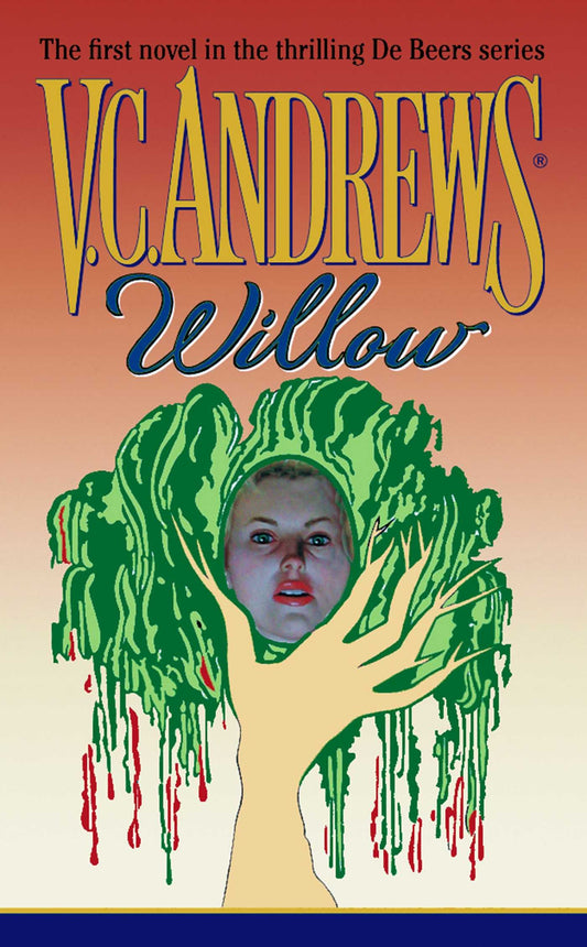Willow: Volume 1 [Mass Market Paperback] Andrews, V C