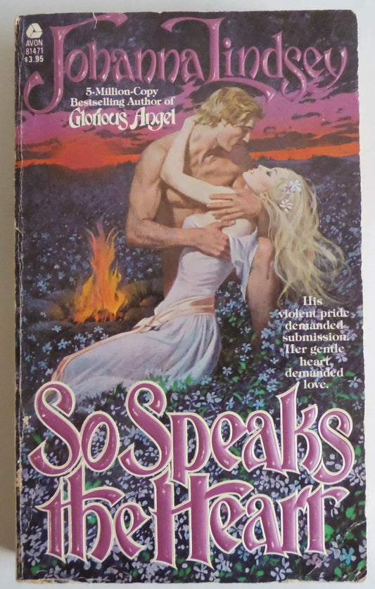 So Speaks the Heart [Mass Market Paperback] Lindsey, Johanna