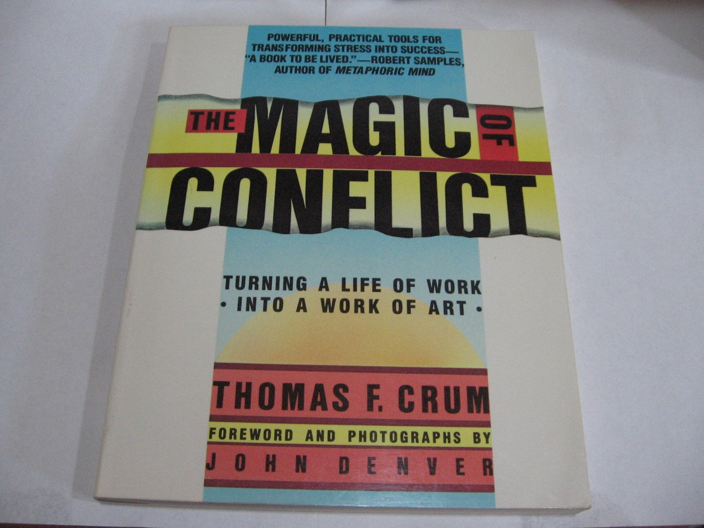 The Magic of Conflict Crum, Tom