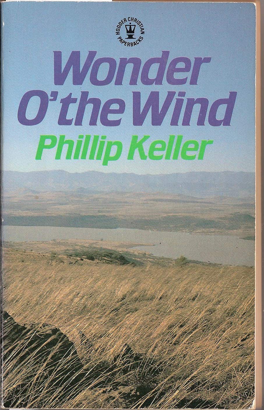 Wonder o' the Wind: A Common Man's Quest for God