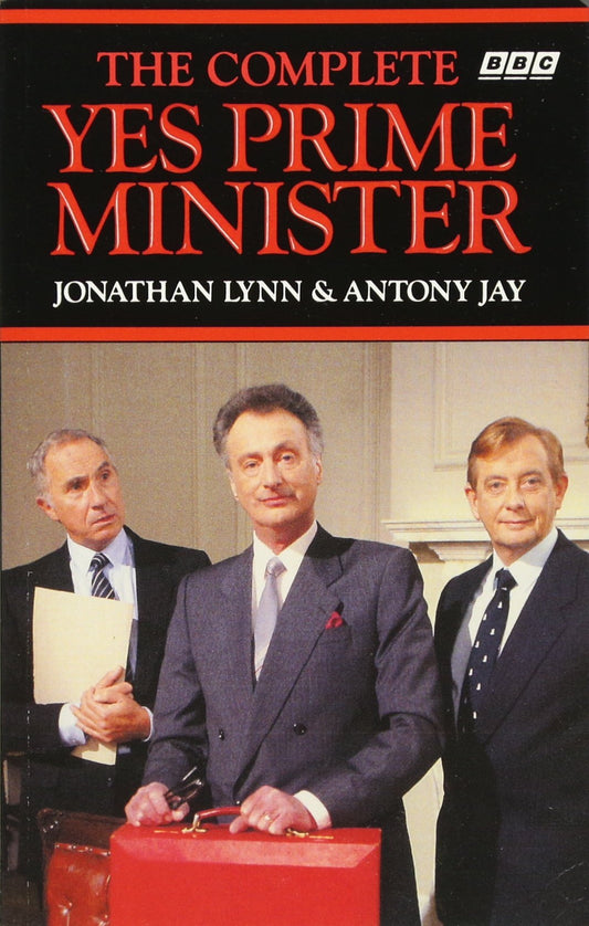 The Complete Yes Prime Minister [Paperback] Lynn, Jonathan