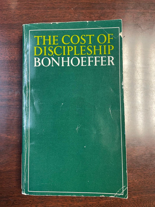 The Cost of Discipleship Bonhoeffer, Dietrich