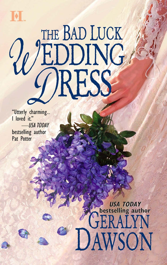 The Bad Luck Wedding Dress: The Bad Luck Brides Dawson, Geralyn