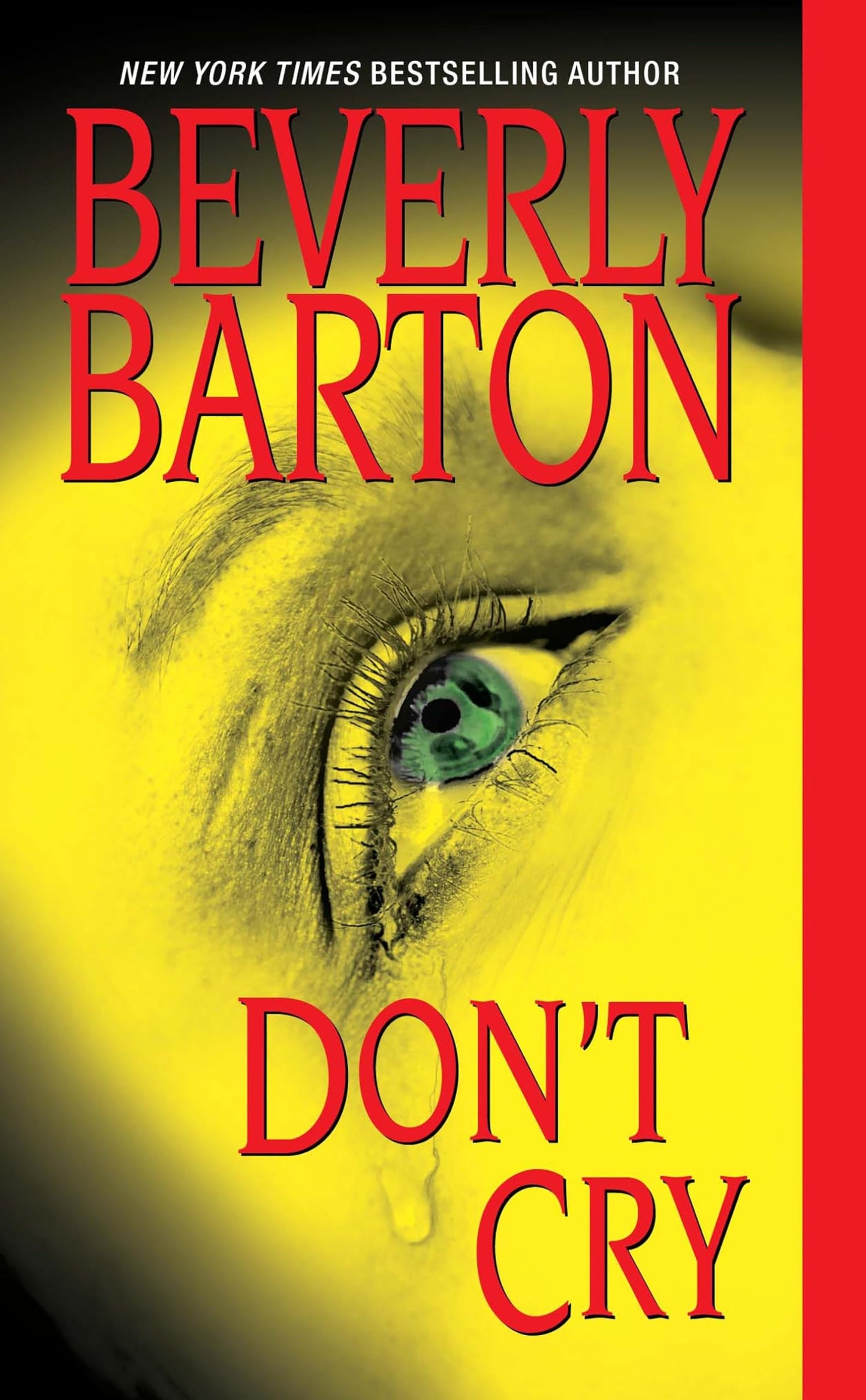 Don't Cry [Mass Market Paperback] Barton, Beverly