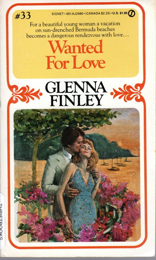 Wanted for Love (Signet Romance #33) [Mass Market Paperback]