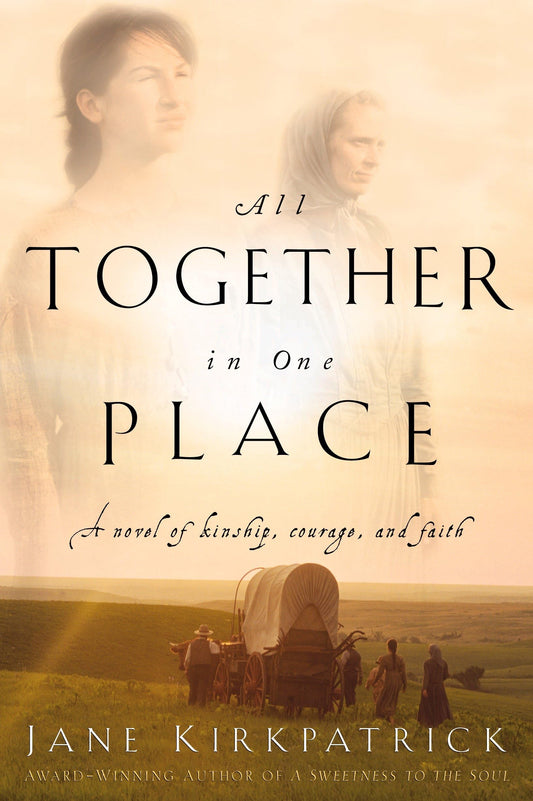 All Together in One Place: Apr 00: 1 [Paperback] KIRKPATRICK, JANE