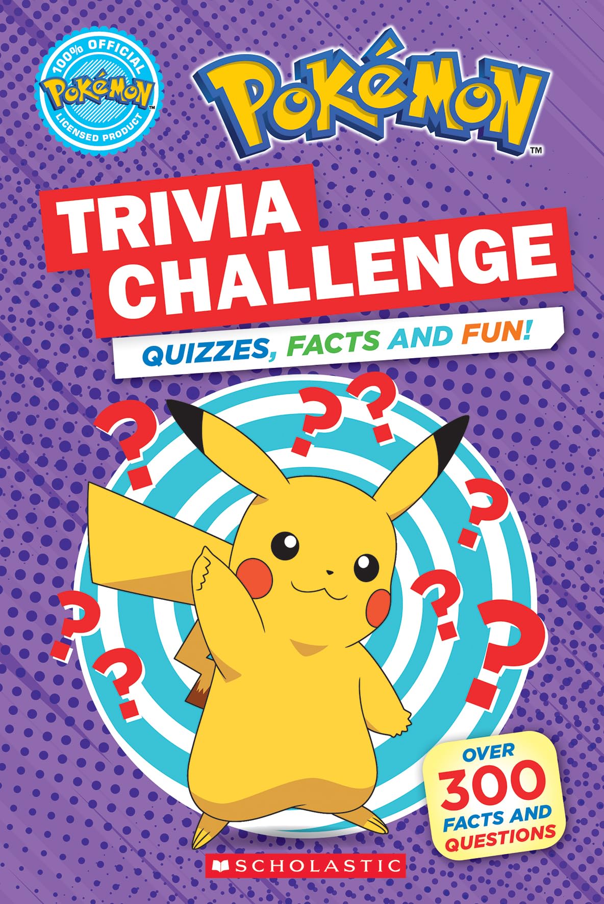 Pokemon: Trivia Challenge: Quizzes, Facts, and Fun! [Paperback] Scholastic Inc.