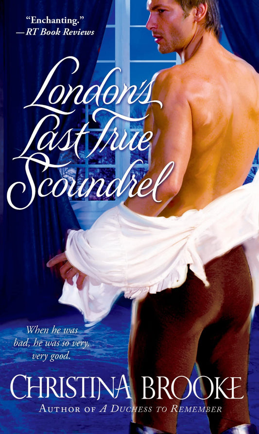 London's Last True Scoundrel Brooke, Christina