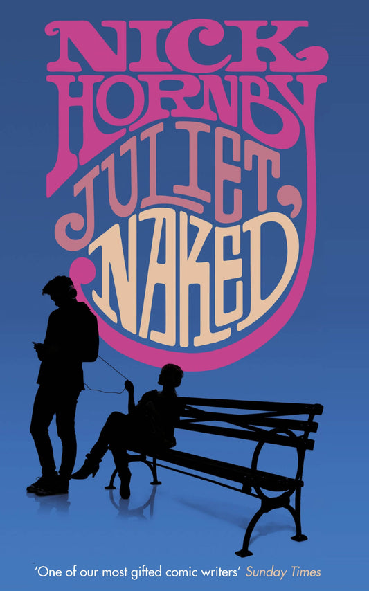 Juliet, Naked Hornby Nick