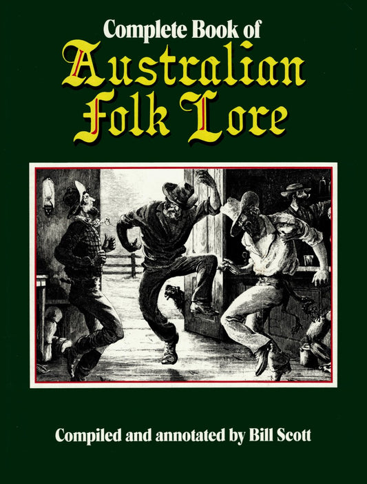 Complete Book Of Australian Folk Lore [Hardcover] Scott Bill