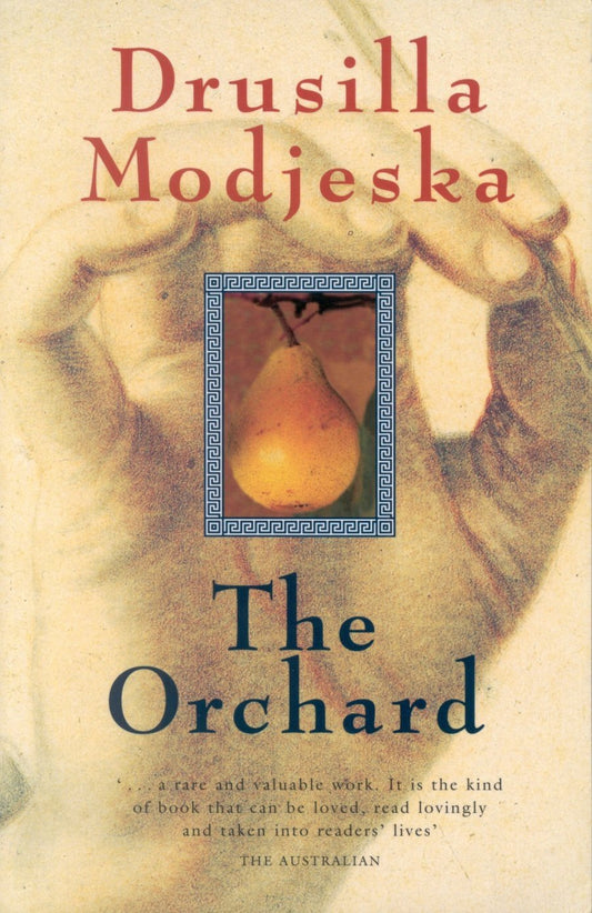 The Orchard [Paperback] Modjeska, Drusilla