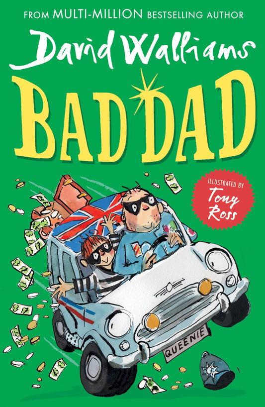 Bad Dad: Laugh-out-loud funny children’s book by bestselling author David Walliams [Paperback] Walliams, David and Ross, Tony