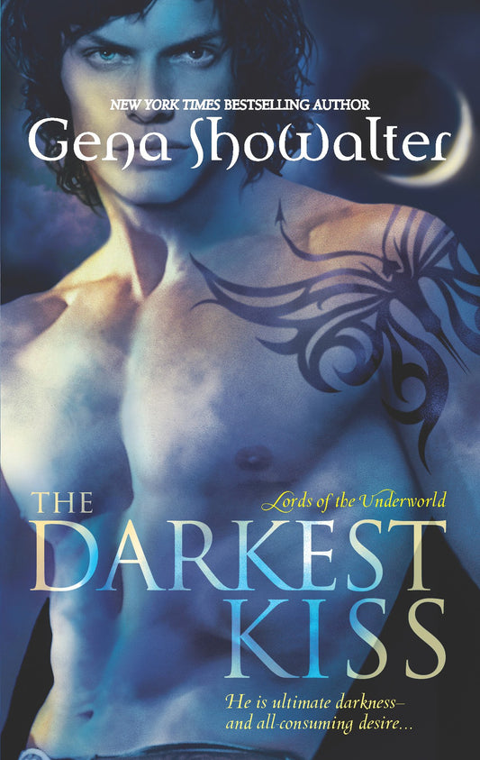 The Darkest Kiss: 3 Showalter, Gena