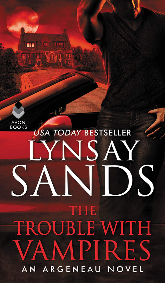 The Trouble with Vampires: An Argeneau Novel: 29 [Mass Market Paperback] Sands, Lynsay