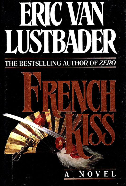 French Kiss [Hardcover] LUSTBADER, ERIC VAN
