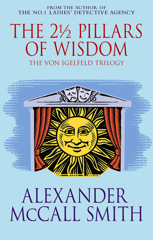The 2 Pillars Of Wisdom [Paperback] Smith, Alexander McCall
