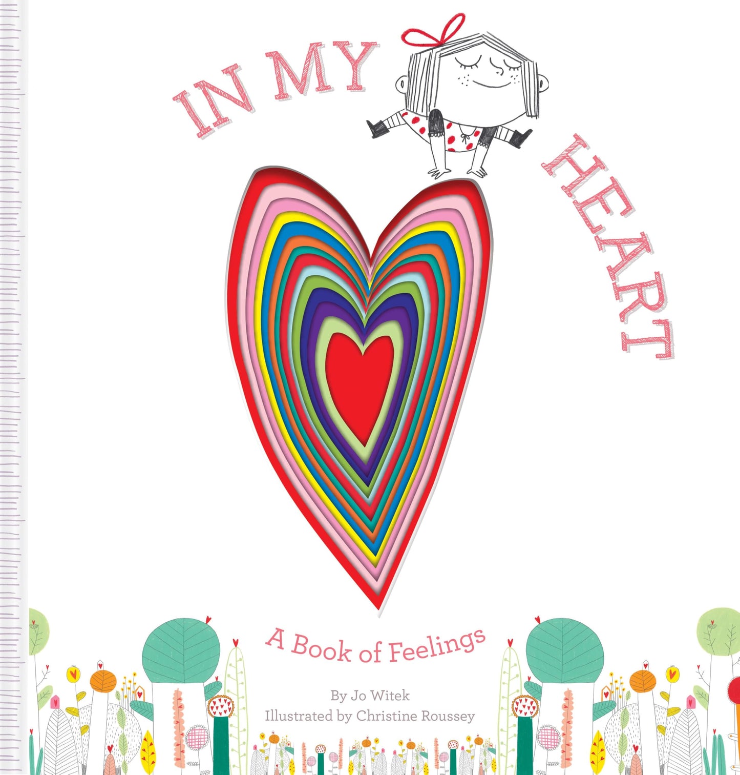 In My Heart: A Book of Feelings [Hardcover] Witek, Jo and Roussey, Christine
