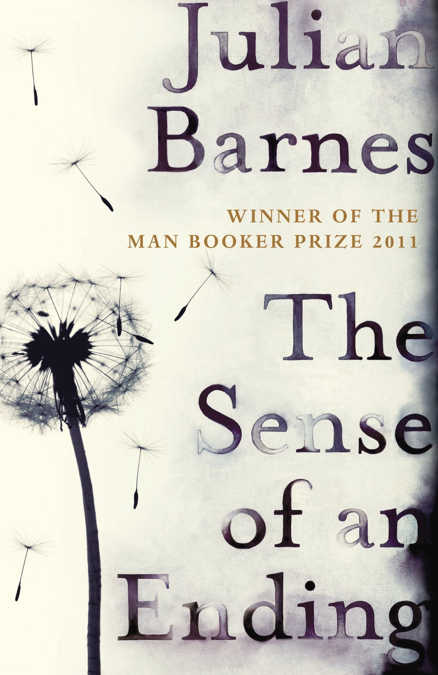 The Sense of an Ending: The classic Booker Prize-winning novel [Paperback] Barnes, Julian