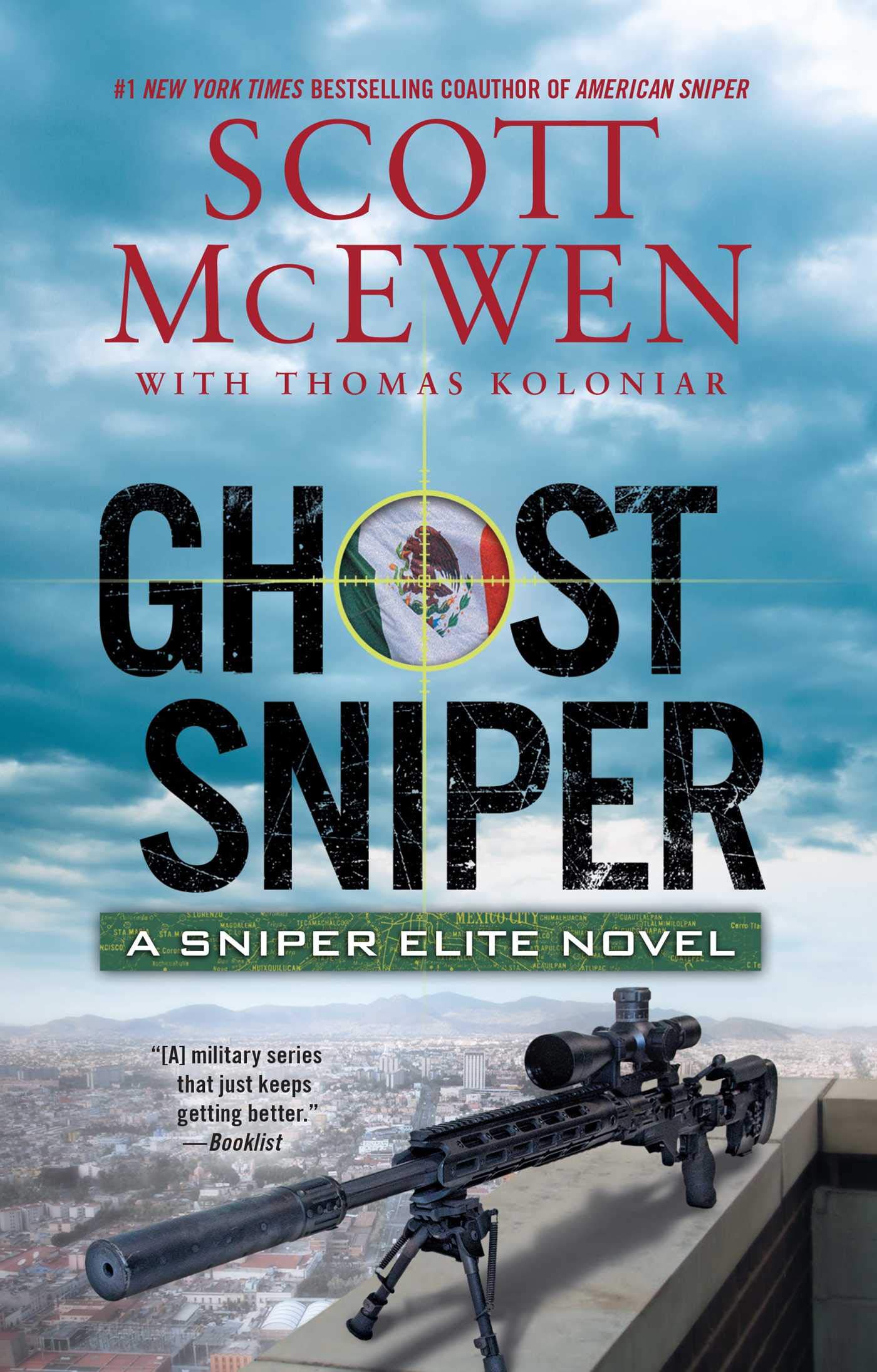 Ghost Sniper: A Sniper Elite Novel (Volume 4) McEwen, Scott and Koloniar, Thomas