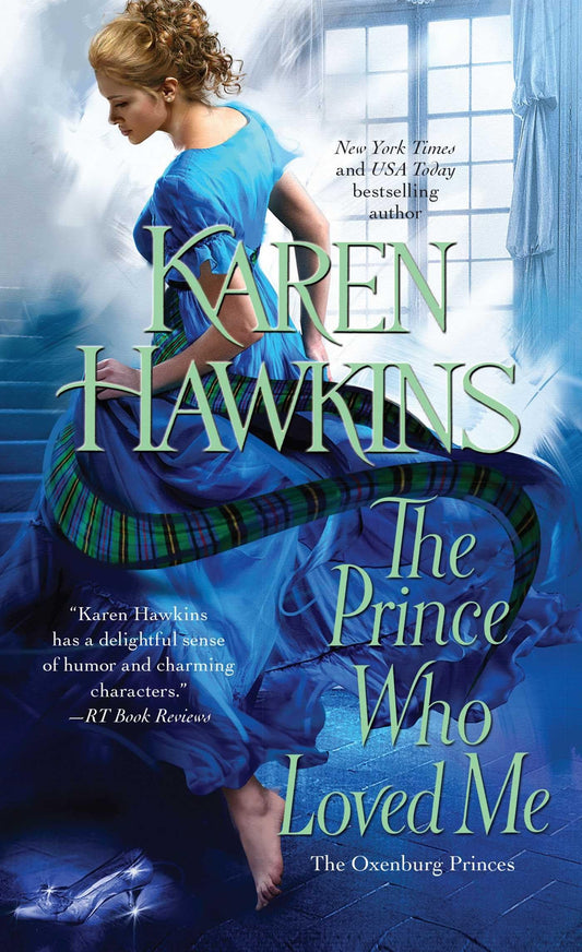 The Prince Who Loved Me [Mass Market Paperback] Hawkins, Karen
