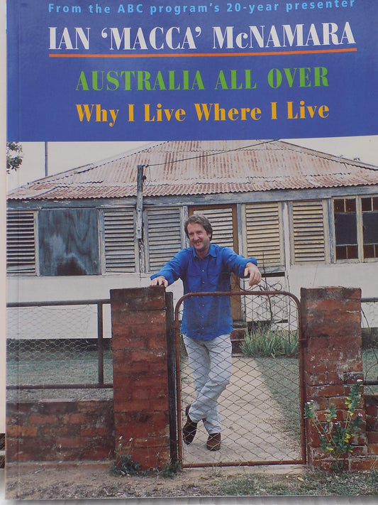 Why I Live Where I Live: Australia All Over