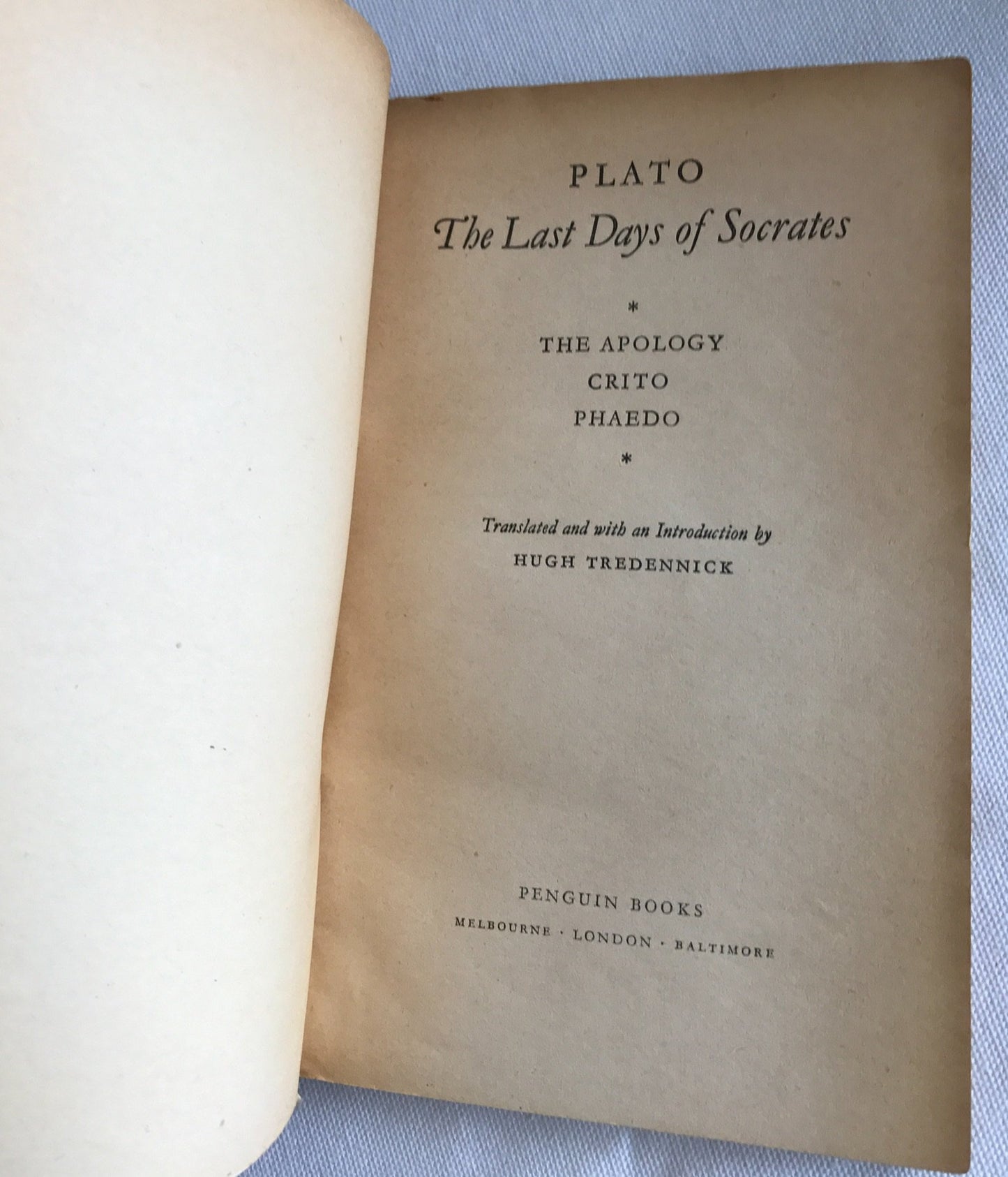 The Last Days of Socrates: Euthyphro;the Apology;Crito;Phaedo Tredennick, Hugh
