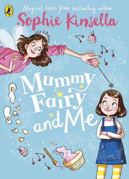 Mummy Fairy and Me [Paperback] Kinsella, Sophie and Kissi, Marta