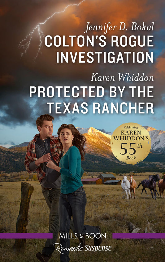 Colton's Rogue Investigation/Protected by the Texas Rancher Whiddon, Karen and Bokal, Jennifer D.