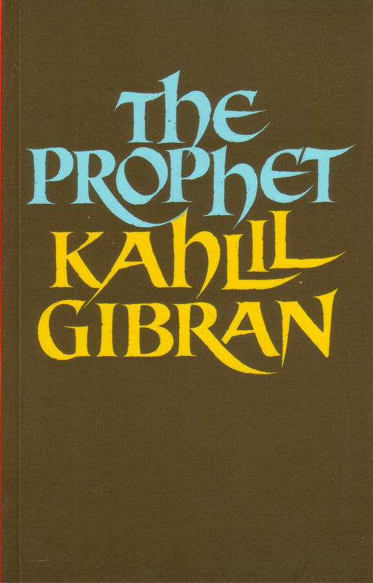 The Prophet [Paperback] Kahlil Gibran