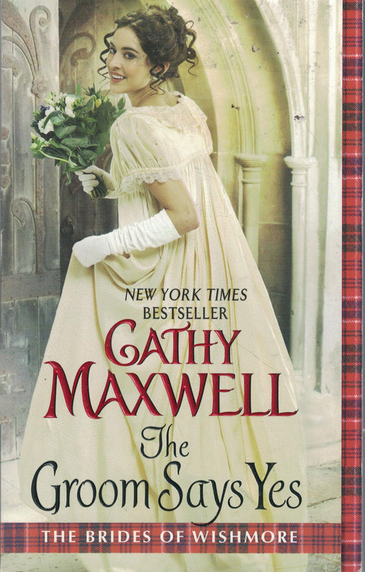 The Groom Says Yes: 3 [Mass Market Paperback] Maxwell, Cathy
