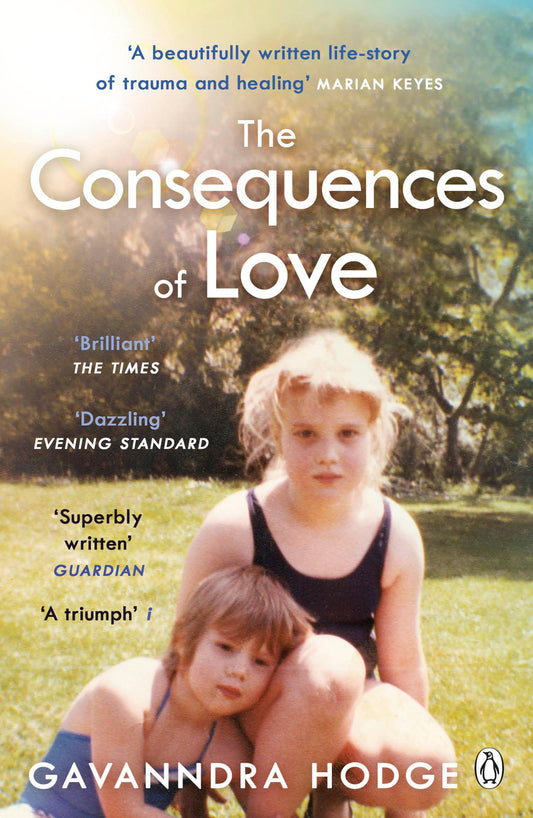 The Consequences of Love [Paperback] hodge, Gavanndra