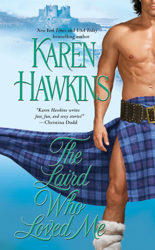 The Laird Who Loved Me: 5 Hawkins, Karen