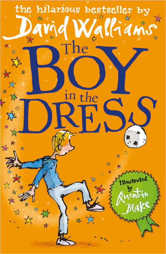 The Boy in the Dress: Now a Major Musical [Paperback] Walliams, David and Blake, Quentin
